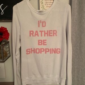“I’d rather be shopping” lightweight sweatshirt